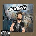 LiLDON_ESHAAMY - The Booyah Freestyle (Explicit)