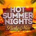 Hot Summer Nights Party Mix