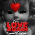 Love Again (Explicit)