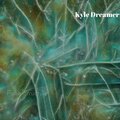 Kyle Dreamer - False Structure