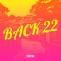 Santino - Back 22