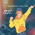 theHackerbabe、Azide、Skan - Feel