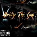 Vito Brown、Fat Trel - Bridge The Gap (feat. Fat Trel)(2022 Version)(Explicit)