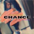 chance (feat. lil tommy)