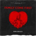 RPM_Drizzy - Family Come First