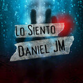 Daniel JM - Lo Siento