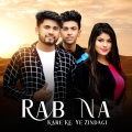 Kabir - Rab Na Kare