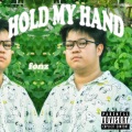 Hold My Hand (Explicit)