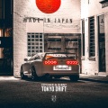 Tokyo Drift (Explicit)