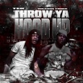 Throw Ya Hood Up (Explicit)