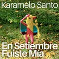En Setiembre Fuiste Mía