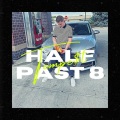 Half Past 8 (Explicit)