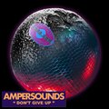 Ampersounds、Fred Falke - Don't Give Up (Extended Mix)