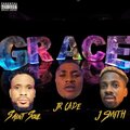 Jr Cade、Saint soul、J Smith - Grace (Explicit)