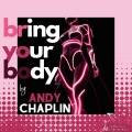 Bring Your Body (feat. FlipTunesMusic)