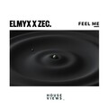 ElmyX、ZEC. - Feel Me