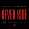 Never Ride (Remix)