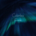 colorless - Fade