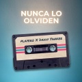 Nunca Lo Olviden (Remastered)