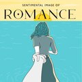 Sentimental Image of Romance