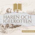 Haren och igelkotten