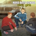 Hard Bass School - Cars, Girls (Explicit)