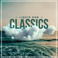 Liquid Drum & Bass Classics