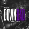 Down Bad (Explicit)