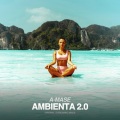 A-Mase - Ambienta 2.0 (Streaming Mix)