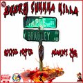 NAKHI YB THA BAGG BANDIT、BxxG Nyte - Every SuKKKa Killa (Explicit)