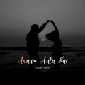 Medley Beats - Araam Aata Hai (Slowed and Reverb)
