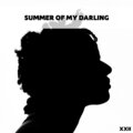 Summer Of My Darling XXII
