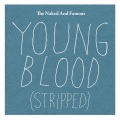 Young Blood (Stripped)