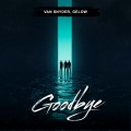Van Snyder、Gelow、Imre Kis - Goodbye (Extended Mix)