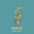 The Noise - Dream