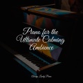 Relaxing Piano Music Masters、Relaxed Minds、Exam Study Classical Music Orchestra - Vacation in Space