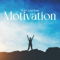 Don't Lose Your Motivation: Energetic Instrumental Jazz to Keep You Active, Full of Ideas and Always Thinking Forward