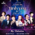 Uyên Linh、Tùng Sax - My Valentine (Liveshow Cảm Ơn Tình Yêu 2019)