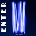 Bvg mills、Ozze、BVG - Enter