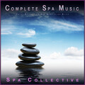 Complete Spa Music: Total Relaxation Spa Meditation Bliss