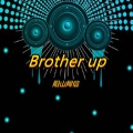 Brother up