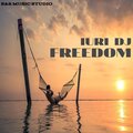 Iuri DJ - FREEDOM