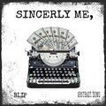 Sincerely Me (Explicit)