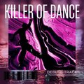 HARDCORE K-YOTICS - Killer Of Dance