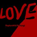 Rapturekid、Fungi - Love