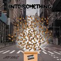 Jay King、Fluff 2k - Into Something (feat. Fluff 2k)(Explicit)