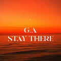 Stay There (Explicit)
