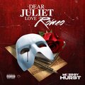 MIXEDBYHURST - DEAR JULIET, LOVE ROMEO (Explicit)