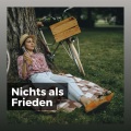 Nichts als Frieden
