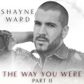 Shayne Ward - The Way You Were